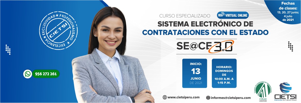 CURSO ESPECIALIZADO SISTEMA ELECTRÓNICO DE CONTRATACIONES DEL ESTADO – SEACE 3.0